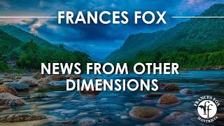 FRANCES FOX NEWS FROM OTHER DIMENSIONS [upl. by Enawtna]