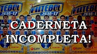 CADERNETA INCOMPLETA FUTEBOL 201617  Cromos Panini [upl. by Rosalinde]