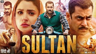 Sultan Full Movie  Salman Khan  Anushka Sharma  Randeep Hooda  Review amp Facts HD [upl. by Nosiddam]