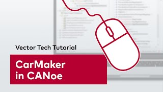 How To Setup a Tool Coupling Between CANoe and CarMaker  VectorTechTutorial [upl. by Vivica]