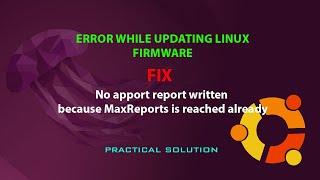 UBUNTU FIX No apport report written because MaxReports is reached already [upl. by Atal]