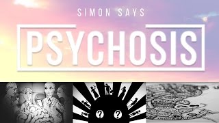 Simon Says Psychosis  SHORT PSYCHOSIS DOCUMENTARY [upl. by Orutra]