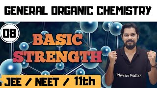 General organic chemistry । Class11 L8  Basic Strength [upl. by Euqinwahs3]