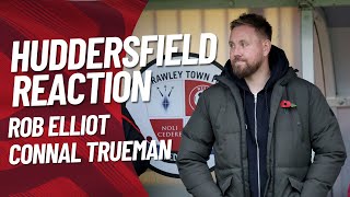 HUDDERSFIELD TOWN REACTION  Rob Elliot amp Connal Trueman [upl. by Nilekcaj174]