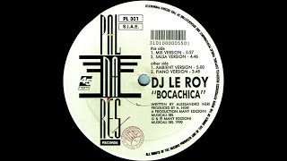 Dj Le Roy  Bocachica Mix Version 1991 Vinyl [upl. by Suk]