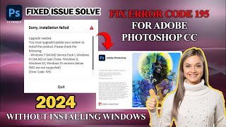 fix error 195 on Photoshop 2024  how to salve error Photoshop cc installation failed [upl. by Fritts183]