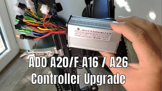 ADO A20F  A16  A26 eBike Hybrid Controller Upgrade [upl. by Fritts]