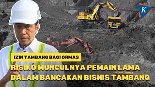 Apa yang Terjadi jika Ormas Kendalikan Tambang Untung atau Buntung [upl. by Diantha]