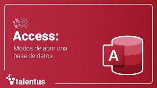 Access Modos de abrir una base de datos [upl. by Bonner78]