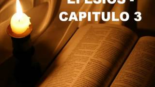 EFESIOS CAPITULO 3 [upl. by Coombs679]