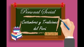 COSTUMBRES Y TRADICIONES DEL PERÚ [upl. by Brockwell]