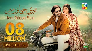 Teri Chhaon Mein  Ep 13 CC  22 Aug 2024 Sponsored By Jhalak Beauty Cream  Danish Taimoor Drama [upl. by Ayoj]