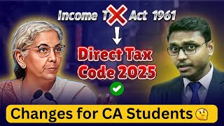 Direct Tax Code 2025 Replacing Income Tax Act 1961  Big Changes Expected in Budget 2025  DTC 2025 [upl. by Fein]