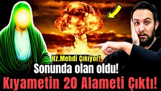 HzMehdi’nin Beklenen 20 Alameti Çıktı Peygamberimizin Göz Bebeği HzMehdi Geliyor Hazır Olun [upl. by Naimerej1]