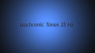 Stimulate Clarity of Thought Mental Function etc Isochronic Tones 35 Hz Pure Series [upl. by Eidua]