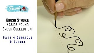 Brush Stroke Basics Round Brush Collection  Part 4  Curlicue and Scroll [upl. by Sivel]