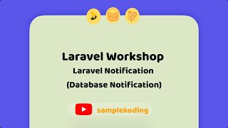 Laravel Workshop  Notifications database notifications [upl. by Lala]