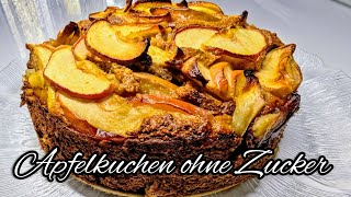 Leckere Apfelkuchen ohne Zucker kein Weizenmehl keine Hefe [upl. by Eltsyrhc]