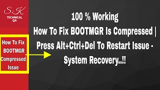 How To Fix BOOTMGR Is Compressed  Press AltCtrlDel To Restart Issue  System Recovery [upl. by Ahsinev]