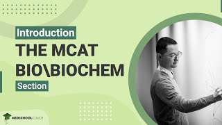 The MCAT BioBiochem Section [upl. by Rollin133]