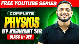 Complete JEE PHYSICS by Rajwant Sir  FREE on YouTube ⚡ [upl. by Ardnahsal]