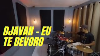 Djavan  Eu Te Devoro  Drum Cover 🥁 jailtonnobrega9712 [upl. by Nitsu42]