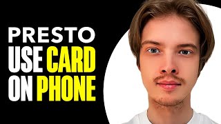 How To Use Presto Card On Phone 2024 [upl. by Stevie]