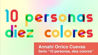 Serie de animaciones quotDiez personas diez coloresquot [upl. by Hayman]