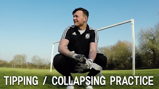 Goalkeeper Training  Tipping  Collapsing Practice [upl. by Hpotsirhc]