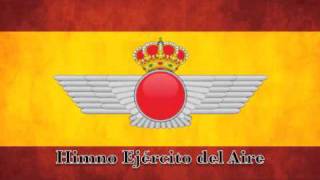 Marchas Ejército del Aire  Himno del Ejército del Aire [upl. by Kerrie978]