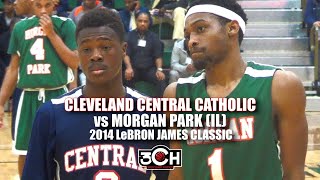 Cleveland Central Catholic vs Morgan Park IL  2014 LeBron James Classic [upl. by Ttnerb]