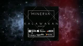 Kalawakan  Minerva PH New Version [upl. by Rockwell7]