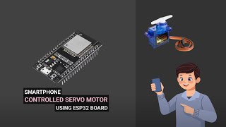 Smartphone Controlled Servo Motor Using ESP32 Board [upl. by Shippee]