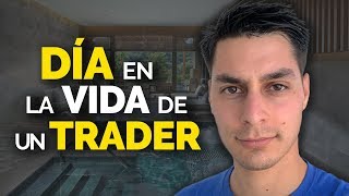 Un DÍA en la VIDA de un TRADER 🤑📊 [upl. by Blaseio]