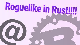 Build a Roguelike in Rust 🦀 [upl. by Aubreir]