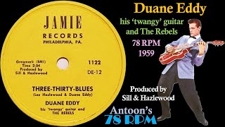 Duane Eddy  ThreeThirtyBlues  Jamie 78 rpm  1959 USA [upl. by Sualohcin]