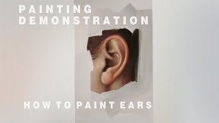 OIL PAINTING DEMONSTRATION 4  How To Paint Ears [upl. by Anitniuq]