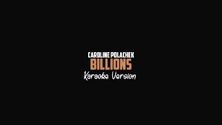 Caroline Polachek  Billions Karaoke Version [upl. by Rivi309]