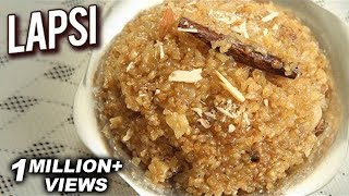 Lapsi Recipe  How To Cook Lapsi In A Pressure Cooker  Paryushan Special Recipe  Ruchi [upl. by Philana71]