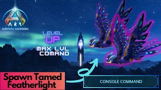 Tamed Featherlight Spawn Command  Ark Survival Ascended [upl. by Nyltac614]