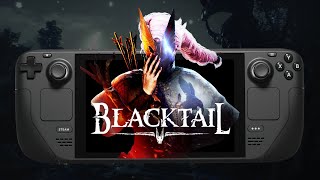 BLACKTAIL  Steam Deck Gameplay [upl. by Nnalyrehs824]