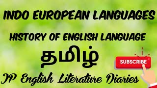 Indo European Languages  History of English Language Summary in Tamil [upl. by Gonnella]