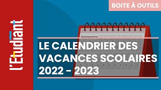 Le calendrier des vacances scolaires 2022  2023 [upl. by Ytsihc]