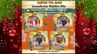 UNIFIED THE BAND Daddy Chinee Stephen Marcelle Woman Ah Steele amp Trevor G  Lovedemic Riddim Mix [upl. by Felicity639]