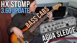 HX Stomp 360 Update Bass cabs and Agua Sledge amp demo [upl. by Akeret]