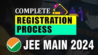 JEE Main 2024  Complete Registration amp application form filling process  StepbyStep Guide [upl. by Athallia]