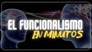 EL FUNCIONALISMO en minutos [upl. by Leima]