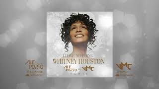 Whitney Houston  I Have Nothing Ale Porto amp VMC Remix [upl. by Atinnor34]