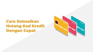 Cara Selesaikan Hutang Kad Kredit Dengan Cepat [upl. by Dian]