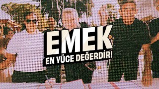 Emek en yüce değerdir [upl. by Dahl]